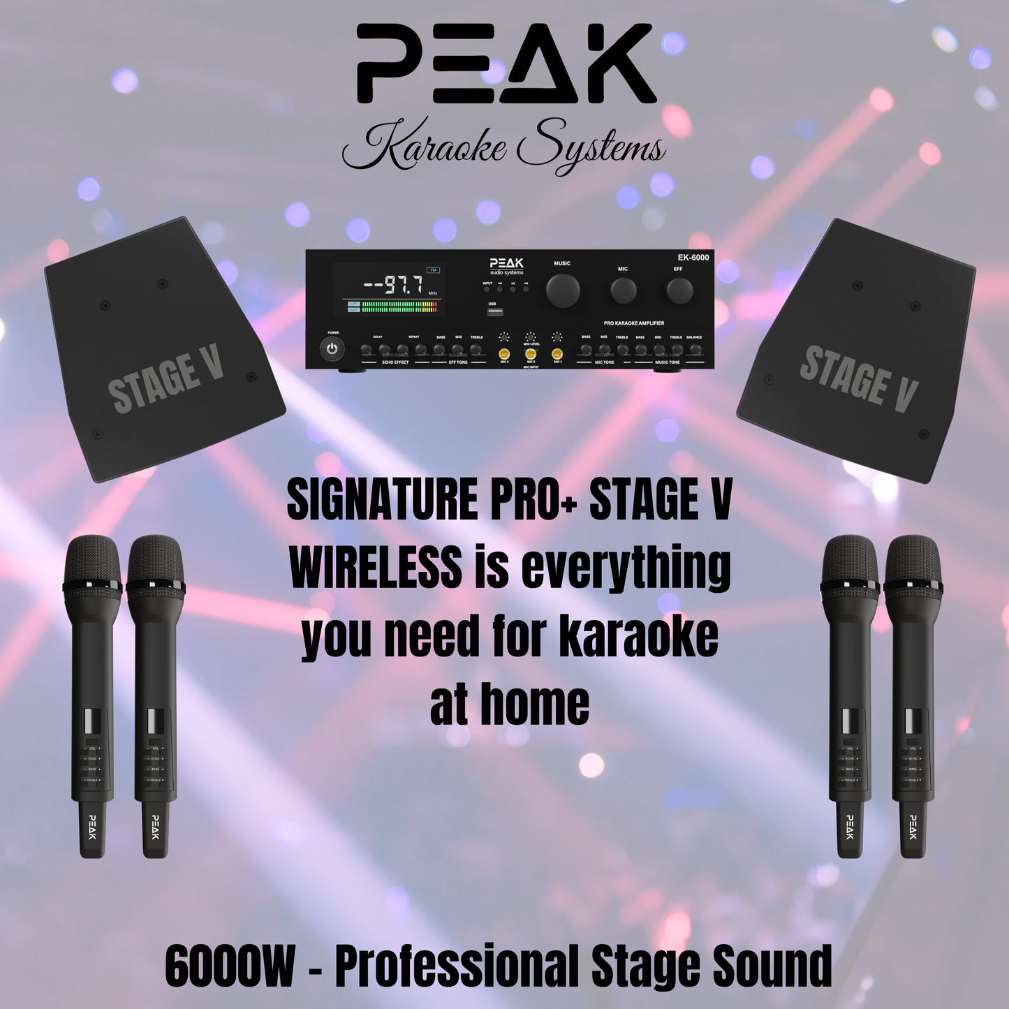 PEAK Karaoke SIGNATURE PRO+ MAMMOTH STAGE V System -6000W